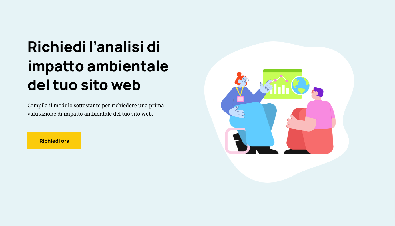Richiedi l'analisi di impatto ambientale del tuo sito web | Piano D
